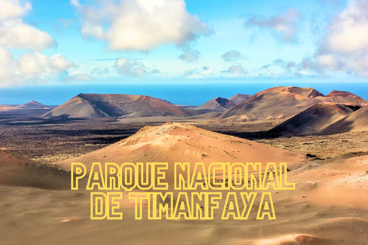 Parque Nacional de Timanfaya: Belleza volcánica en Lanzarote