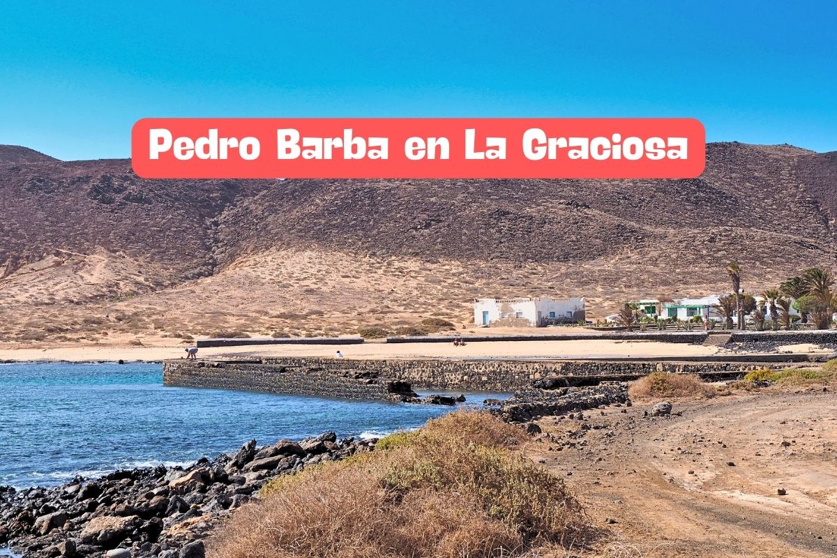 Pedro Barba, la joya vacacional de La Graciosa en las Islas Canarias