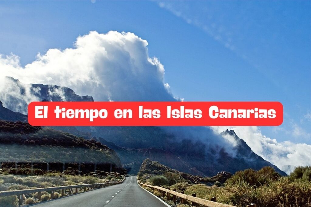 El tiempo en las Islas Canarias