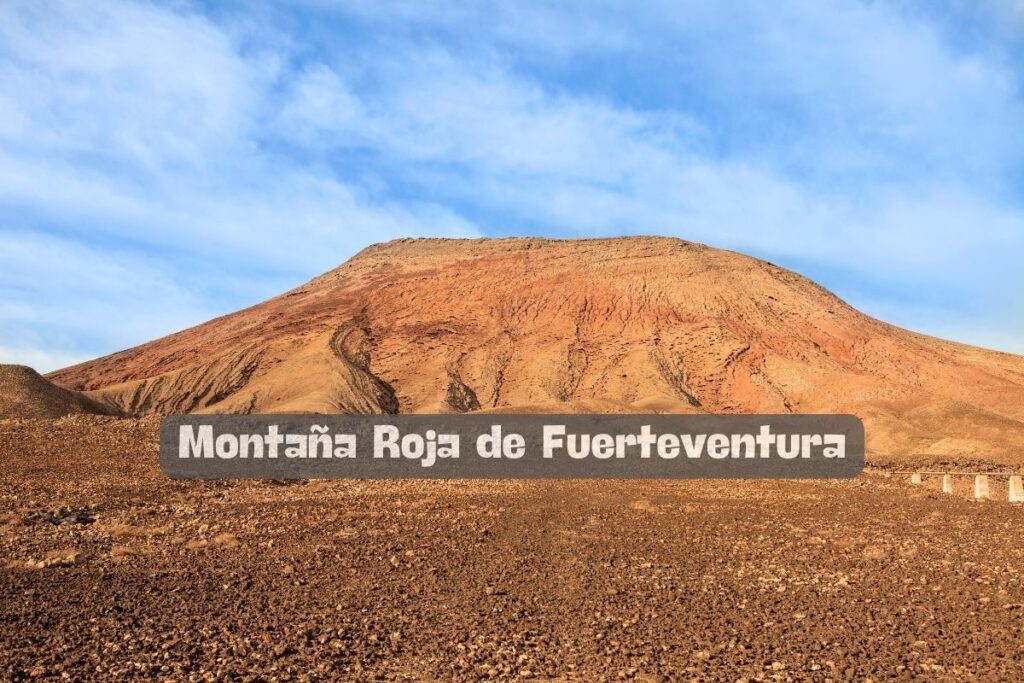 Descubre la espectacular Montaña Roja de Fuerteventura: paisajes volcánicos y senderismo