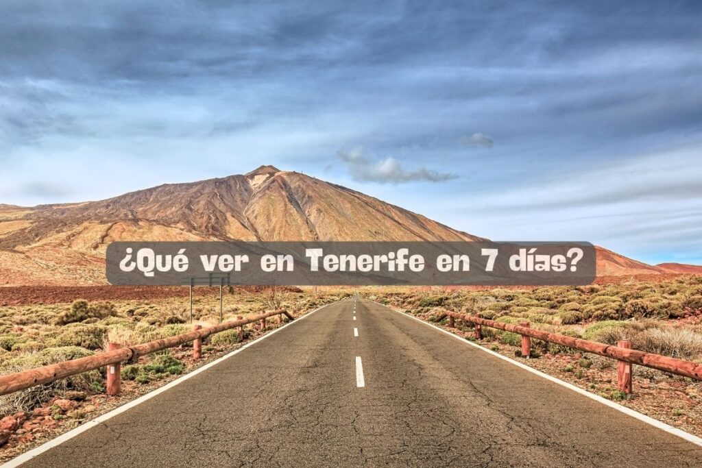 Qué ver en Tenerife en 7 días