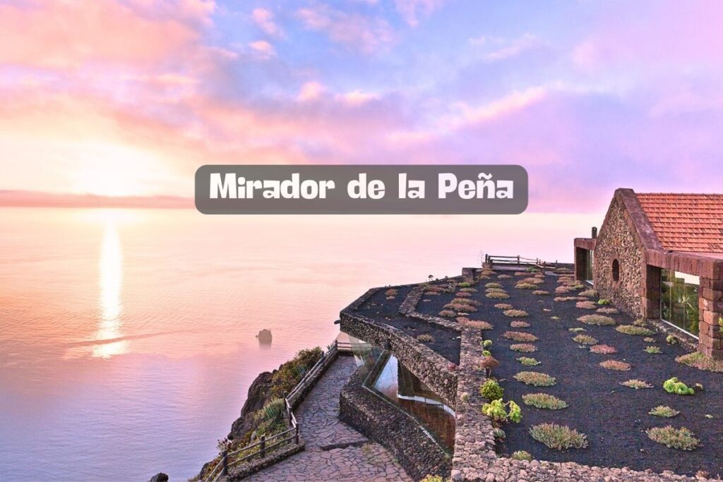 Mirador de la Peña en el Hierro